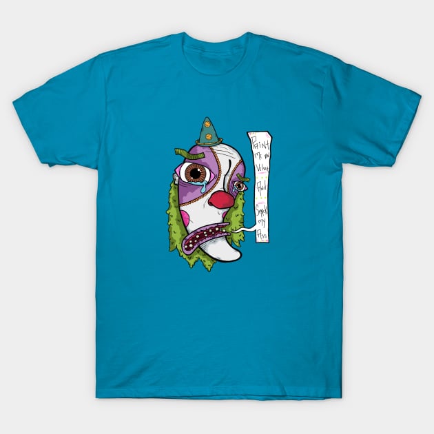 Like one of your Frrench clowns. T-Shirt by Grumble 
